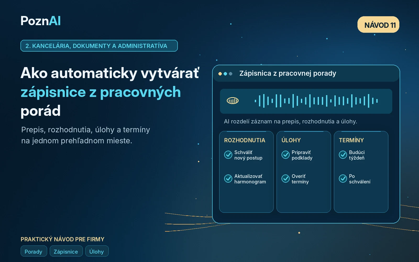 Ako automaticky vytvárať zápisnice z pracovných porád pomocou AI