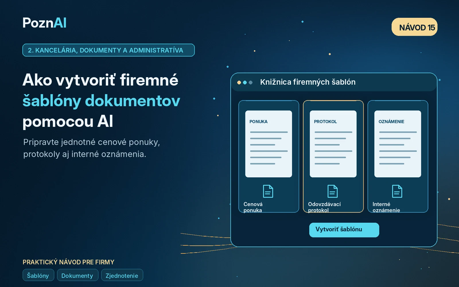 Ako pomocou AI vytvárať opakovane používané firemné dokumenty