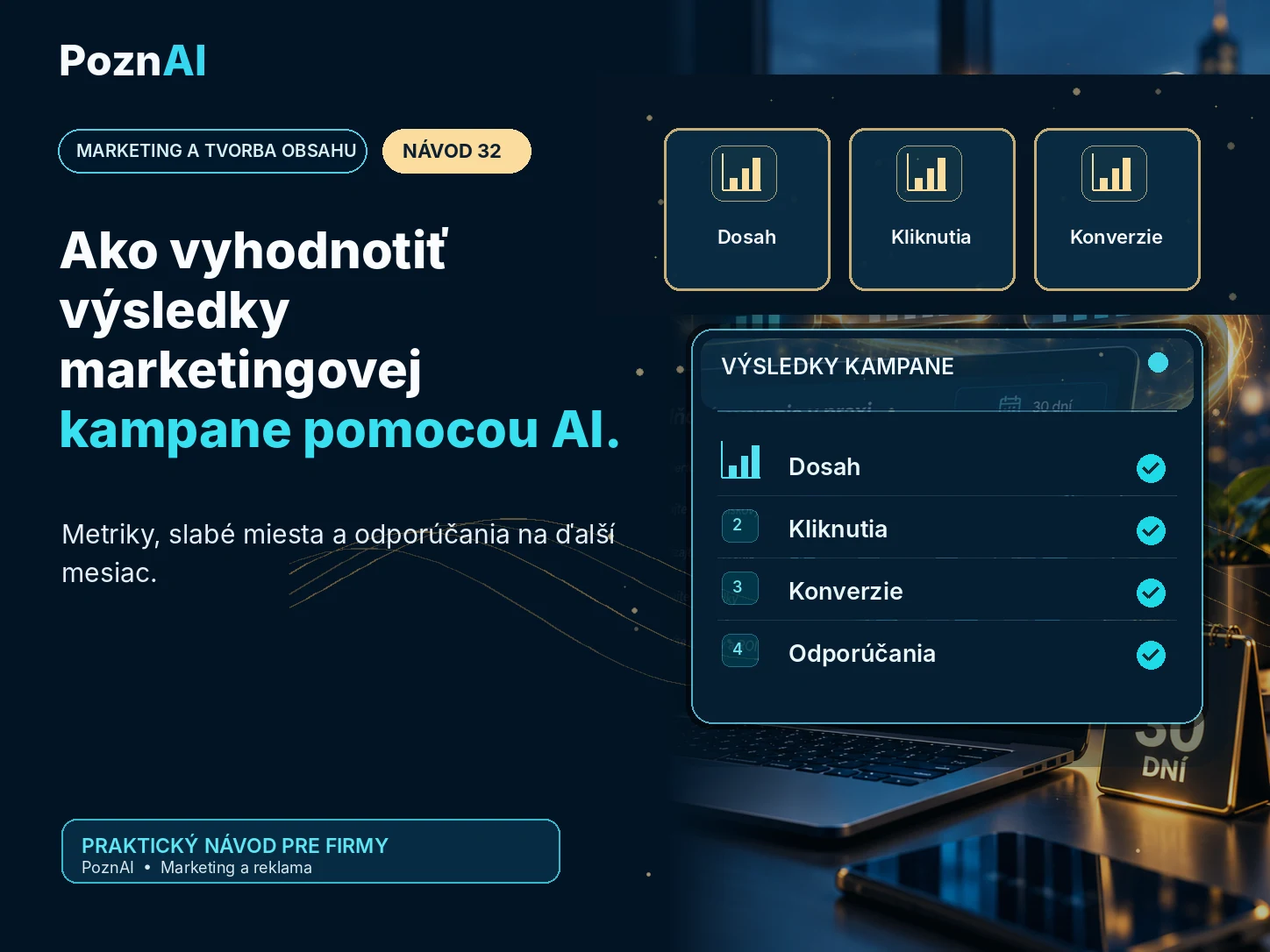 Ako pomocou AI vyhodnocovať marketingové výsledky a pripravovať pravidelné reporty