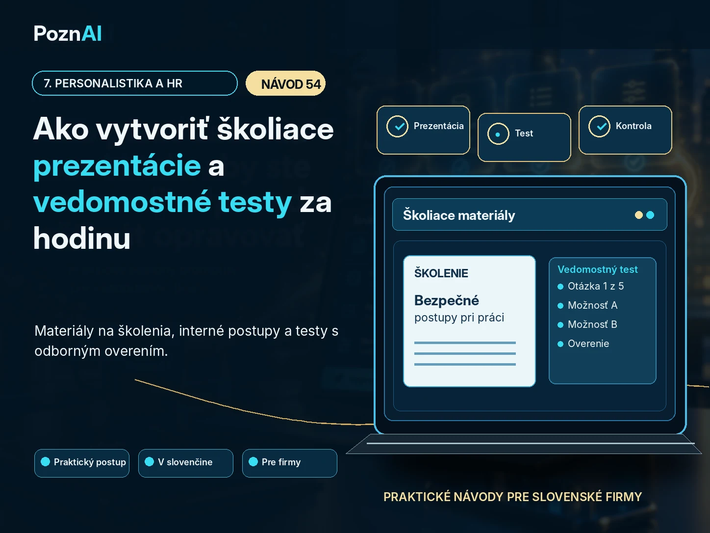 Ako vytvoriť školiacu prezentáciu a vedomostný test za hodinu pomocou AI