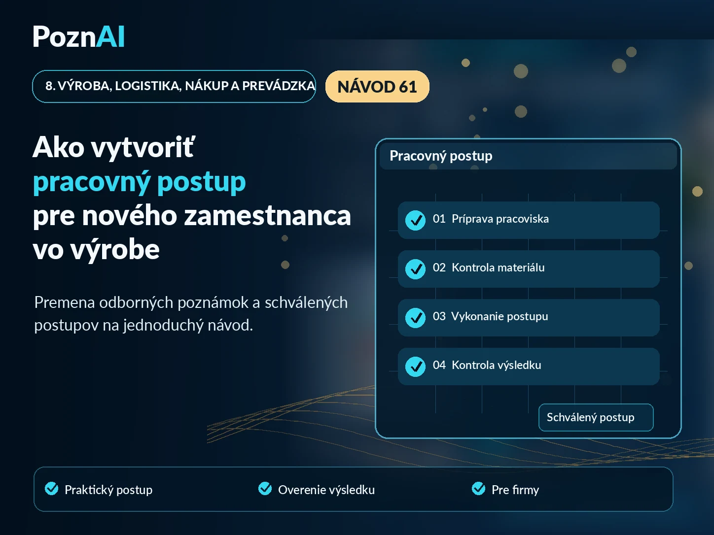 Ako vytvoriť štandardizované pracovné postupy vo výrobe pomocou AI