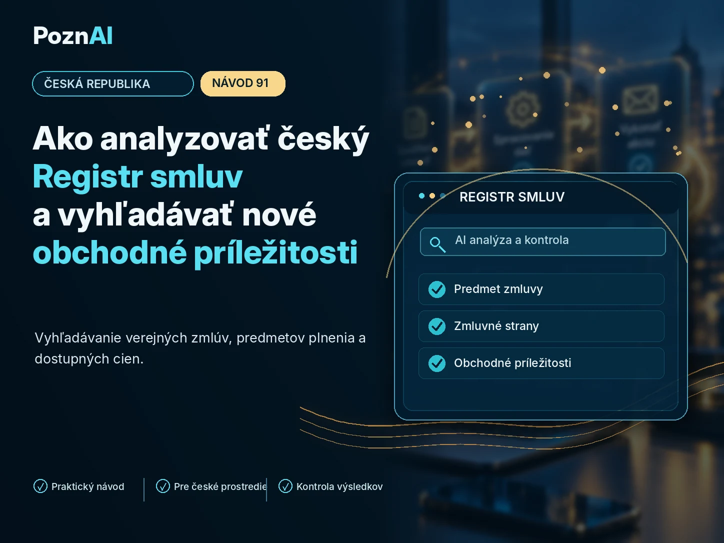 Ako analyzovať český Registr smluv a vyhľadávať nové obchodné príležitosti