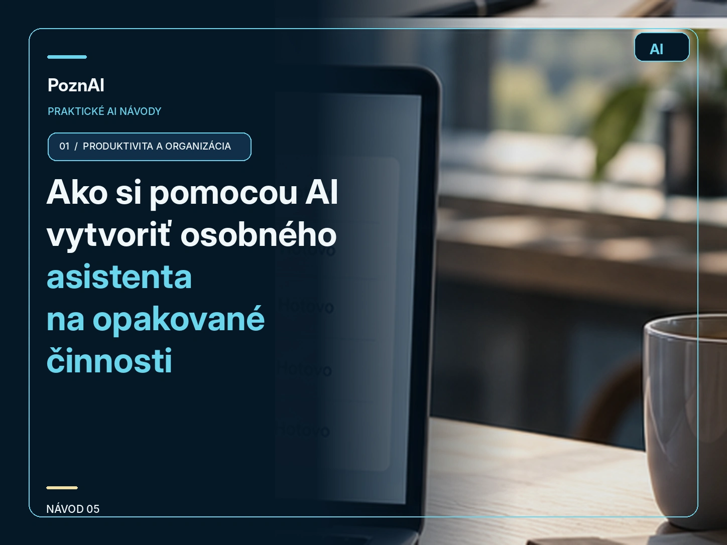 Ako si vytvoriť vlastného AI asistenta, ktorý vám pravidelne pomáha s prácou