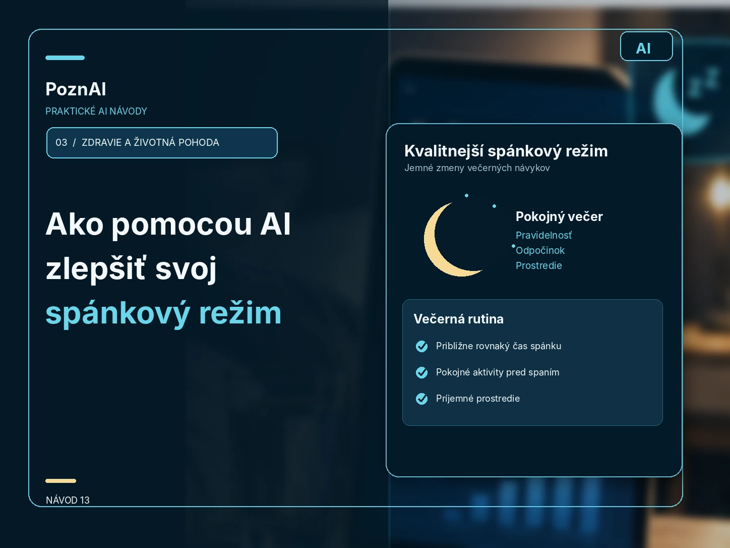 Ako pomocou AI zlepšiť spánkový režim a vytvoriť si zdravšie večerné návyky