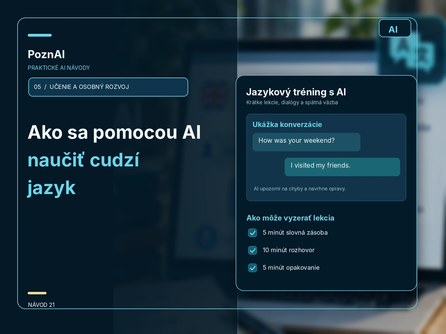 Ako sa pomocou AI naučiť cudzí jazyk: vytvorte si osobného lektora, ktorý sa prispôsobí vašej úrovni
