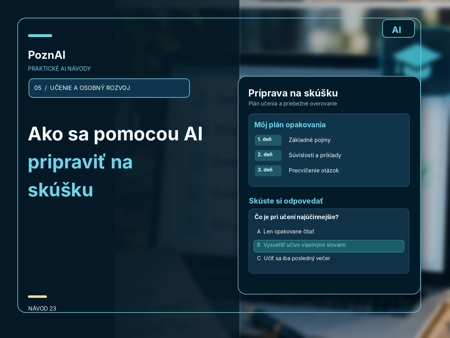 Ako sa pomocou AI pripraviť na skúšku: vytvorte si vlastného skúšajúceho, ktorý odhalí, čo ešte neviete